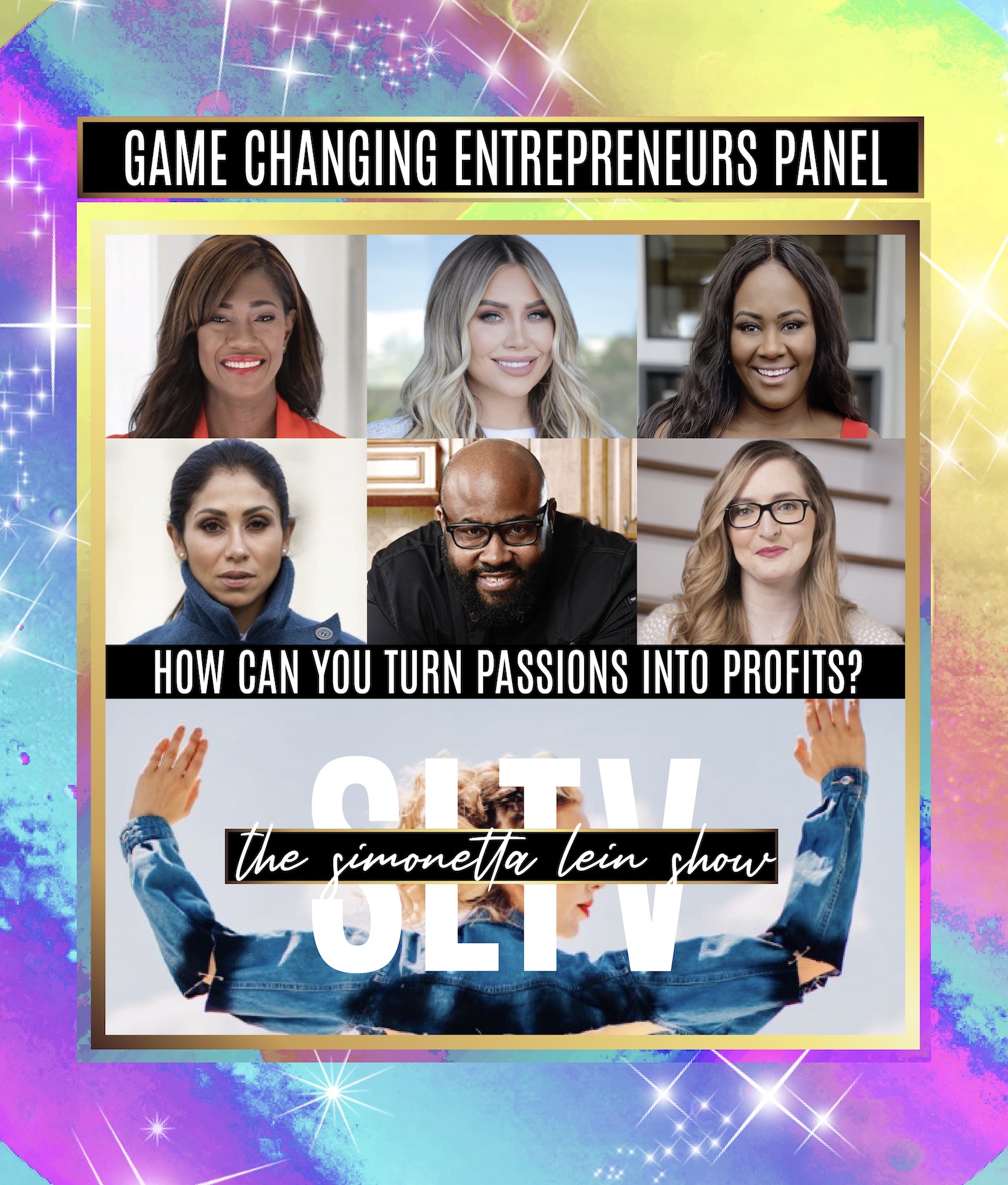 The Simonetta Lein Show Releases Game Changing Entrepreneurs Panel 9: “How Can You Turn Passions Into Profits?”