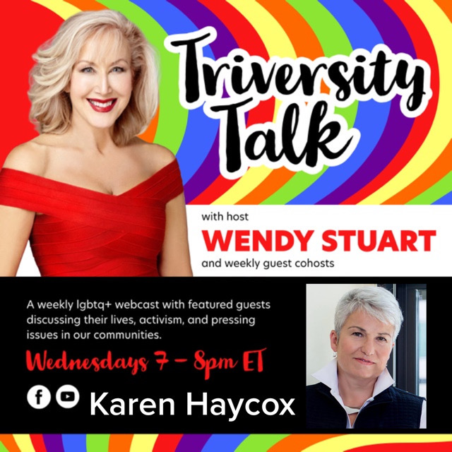 Wendy Stuart Presents TriVersity Talk! Wednesday, December 21st, 2022 7 PM ET With Featured Guest Karen Haycox