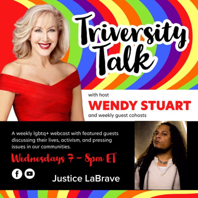 Wendy Stuart Presents TriVersity Talk! Wednesday, August 23rd, 2023 7 PM ET With Featured Guest Justice LaBrave