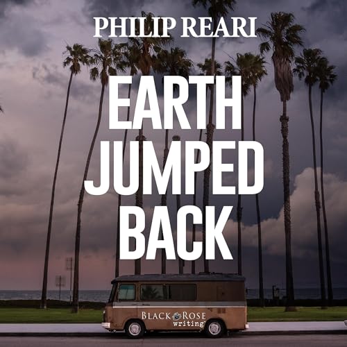 Beacon Audiobooks Releases “Earth Jumped Back” Written By Author Philip Reari