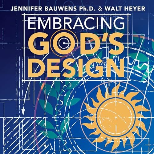 Beacon Audiobook Releases “Embracing God’s Design” Written By Authors Walt Heyer and Jennifer Bauwens